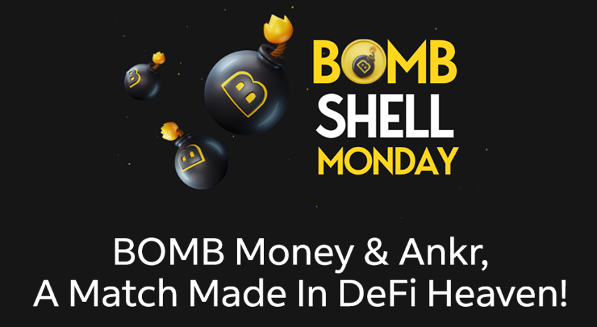 BOMBshell Monday - BOMB Money and Ankr, A Match Made in DeFi Heaven