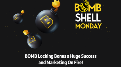 BOMBShell Monday - BOMB Locking Bonus a Huge Success and Marketing On Fire!