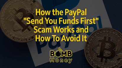 How the PayPal "Send you funds first" scam works and how to avoid it - BOMB Money Blog Post article with PayPal and Bitcoin Image in the background