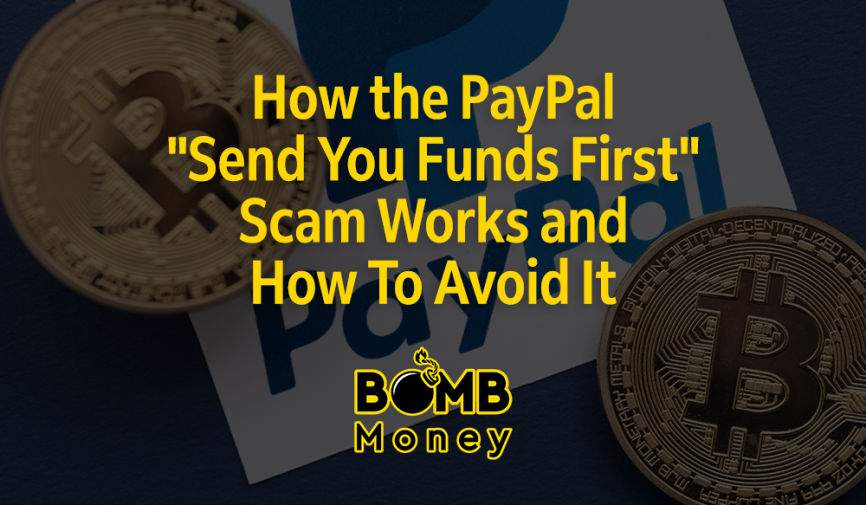 How the PayPal "Send you funds first" scam works and how to avoid it - BOMB Money Blog Post article with PayPal and Bitcoin Image in the background