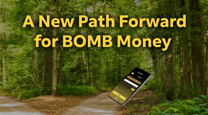 BOMBShell Monday - A new path forward for BOMB Money