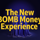 BOMB Shell Monday - A New BOMB Money Experience