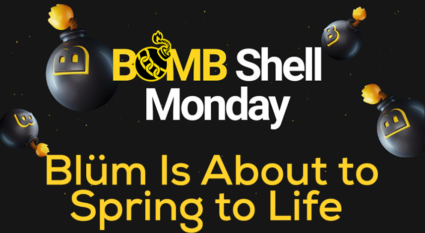 Bombshell Monday - Blüm is about to spring to life