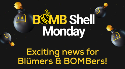 BOMBShell Monday - Exciting news for Blümers & BOMBers!