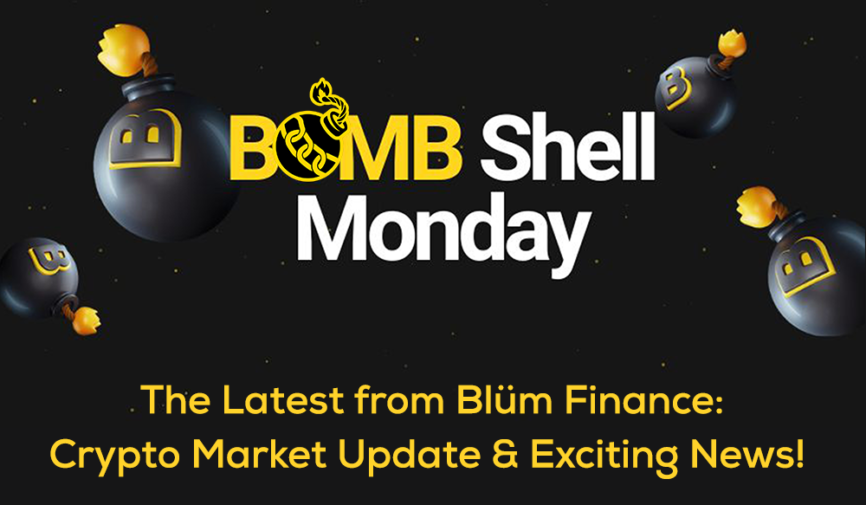 The Latest from Blüm Finance: Crypto Market Update and Exciting News!