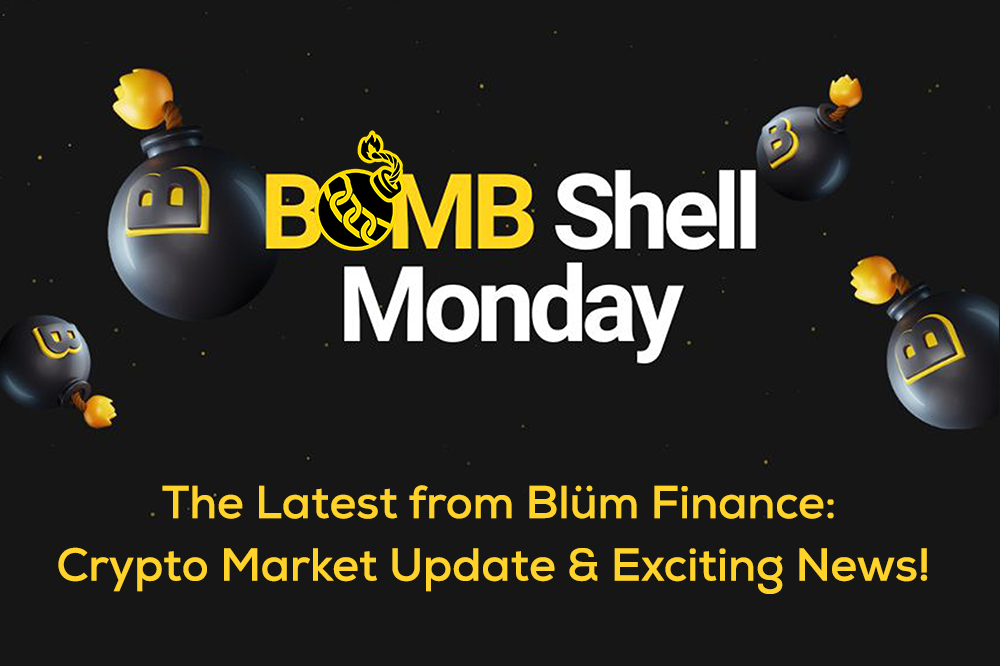 The Latest from Blüm Finance: Crypto Market Update and Exciting News!